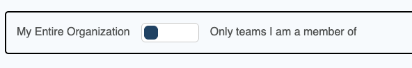 entire_org_only_my_teams_toggle