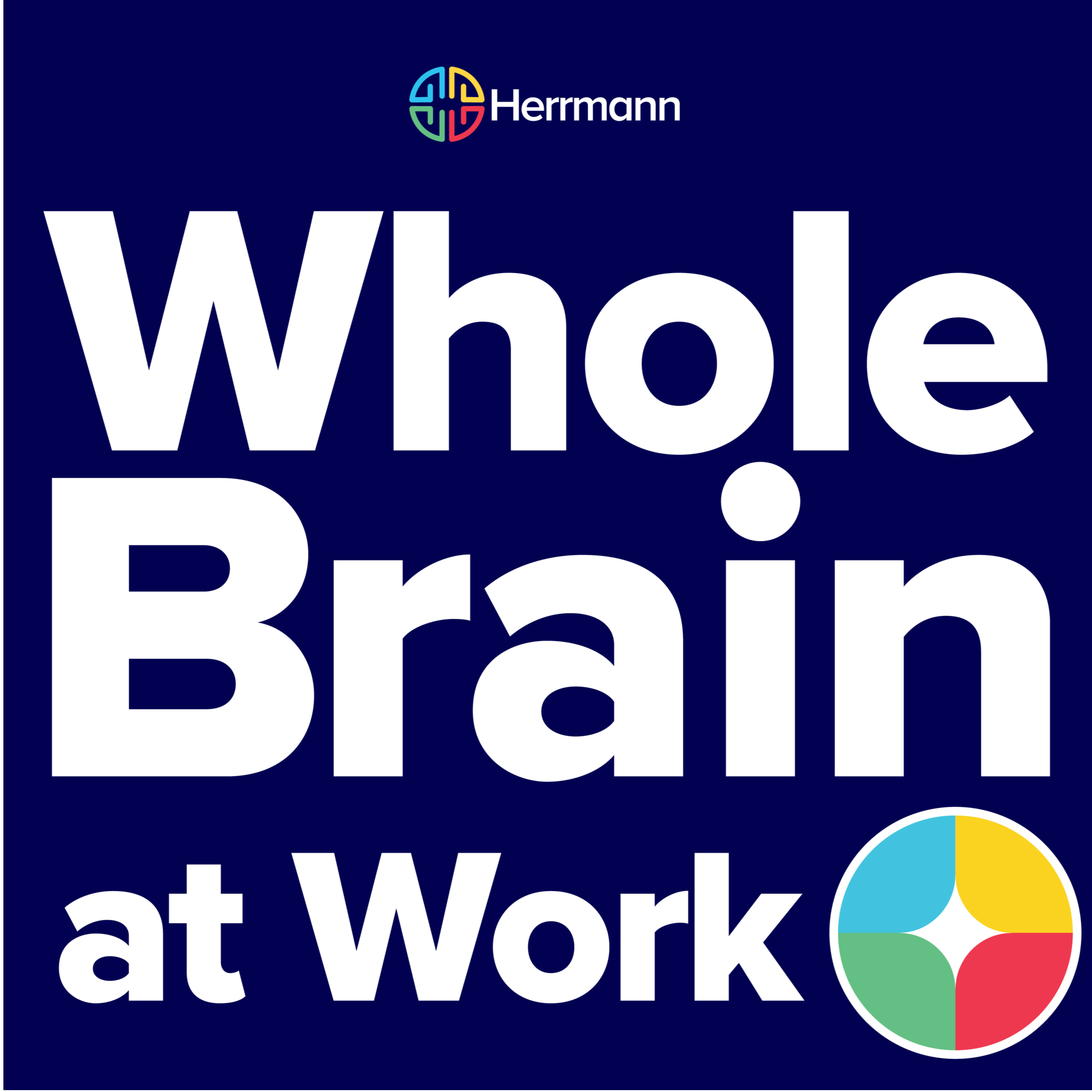 Whole Brain® at Work Podcast