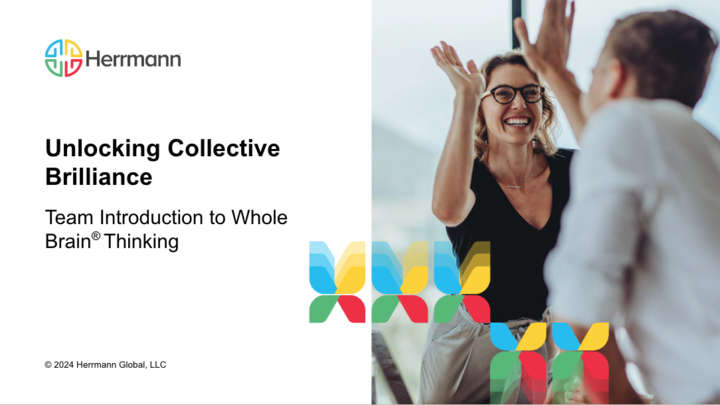 Unlocking Collective Brilliance with Whole Brain® Thinking