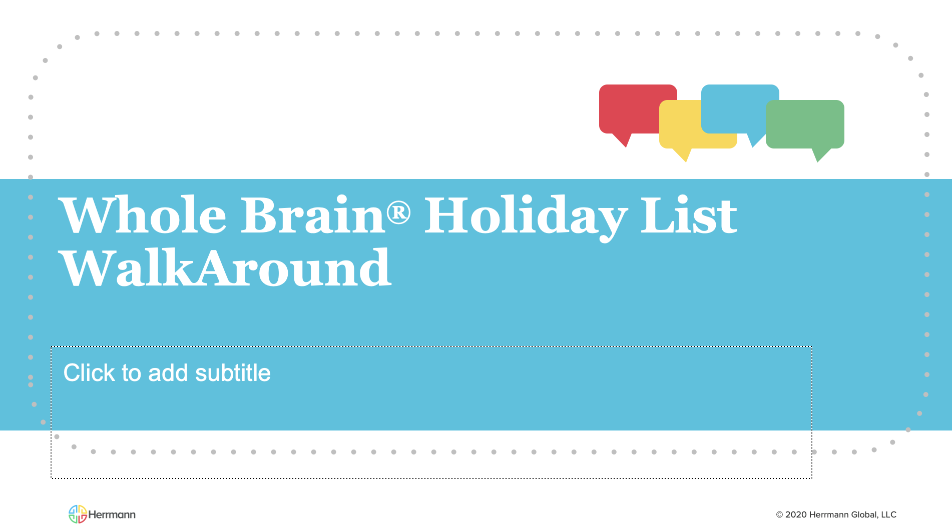 Whole Brain Holiday List Walkaround